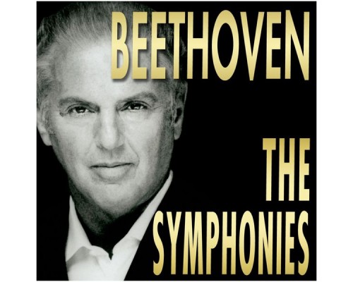 Daniel Barenboim - Beethoven : The Symphonies