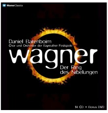 Daniel Barenboim - Wagner : Der Ring des Nibelungen [Bayreuth, 1991]