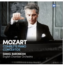 Daniel Barenboim - Mozart: The Complete Piano Concertos