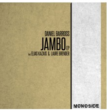 Daniel Barross, Elias Kazais, Laure Brender - Jambo EP