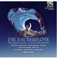 Daniel Behle, Marlis Petersen, Sunhae Im, etc., Akademie für alte Musik Berlin, René Jacobs - Mozart: Die Zauberflöte (Intégrale)