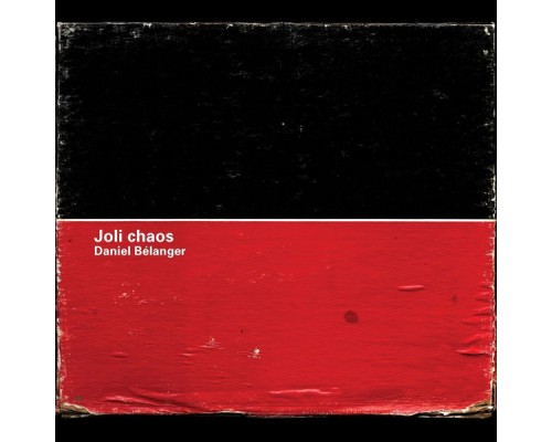 Daniel Bélanger - Joli chaos