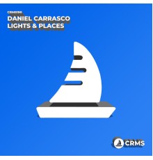 Daniel Carrasco - Lights & Places