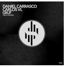 Daniel Carrasco, Carlos VL - GRUF