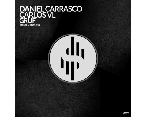 Daniel Carrasco, Carlos VL - GRUF