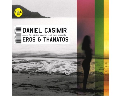 Daniel Casimir - Eros & Thanatos