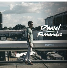 Daniel Fernandes - Biográfico