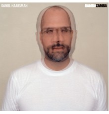 Daniel Haaksman - Rambazamba