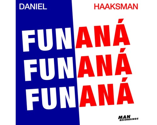 Daniel Haaksman - Funaná