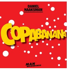 Daniel Haaksman - Copabanana