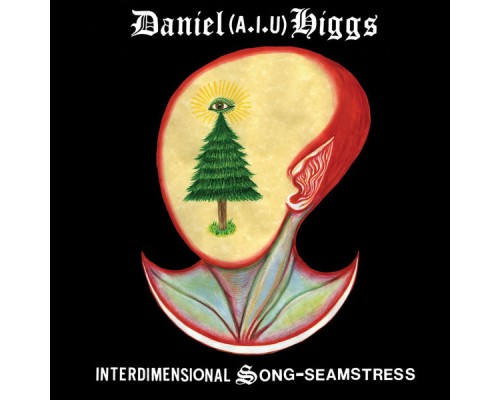 Daniel Higgs - Ancestral Songs