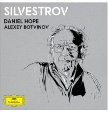 Daniel Hope, Alexey Botvinov - Silvestrov