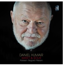 Daniel Humair - Sweet & Sour