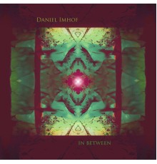 Daniel Imhof - In Between