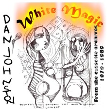 Daniel Johnston - White Magic