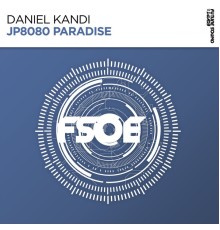 Daniel Kandi - JP8080 Paradise