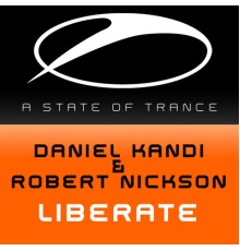 Daniel Kandi & Robert Nickson - Liberate