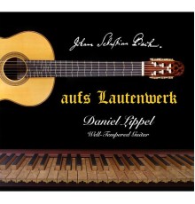 Daniel Lippel - Aufs Lautenwerk