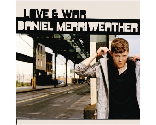 Daniel Merriweather - Love & War