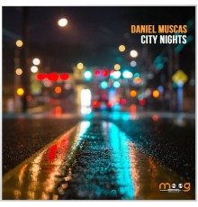 Daniel Muscas - City Nights