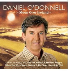 Daniel O'Donnell - Moon Over Ireland