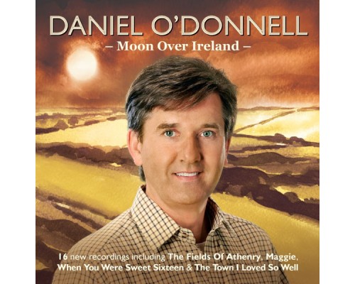 Daniel O'Donnell - Moon Over Ireland