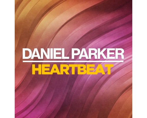 Daniel Parker - Heartbeat