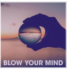 Daniel Parker - Blow Your Mind