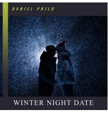 Daniel Philo, Marco Rinaldo - Winter Night Date