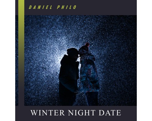 Daniel Philo, Marco Rinaldo - Winter Night Date Daniel Philo, Marco Rinaldo - Winter Night Date