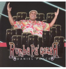 Daniel Ponce - Rumba Pa' Gozar