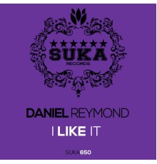 Daniel Reymond - I Like It