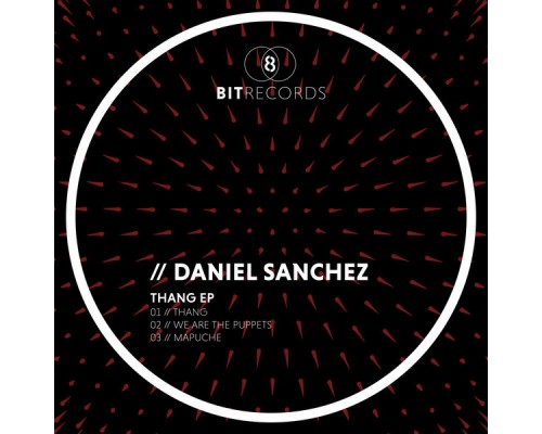 Daniel Sanchez - Thang EP