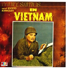 Daniel Santos - En Vietnam