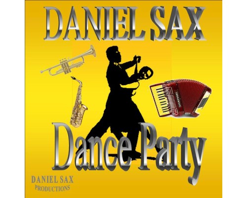 Daniel Sax - Dance Party