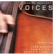 Daniel Schläppi - Voices