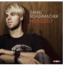 Daniel Schuhmacher - Honestly