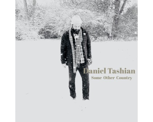 Daniel Tashian - Some Other Country