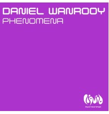 Daniel Wanrooy - Phenomena