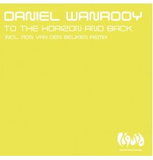 Daniel Wanrooy - To The Horizon And Back