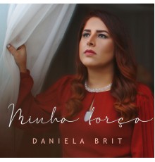 Daniela Brit - Minha Força