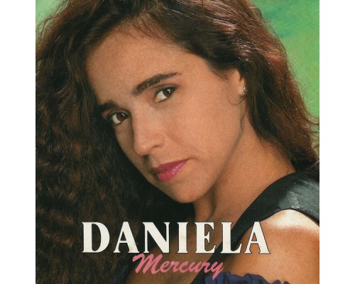 Daniela Mercury - Daniela Mercury