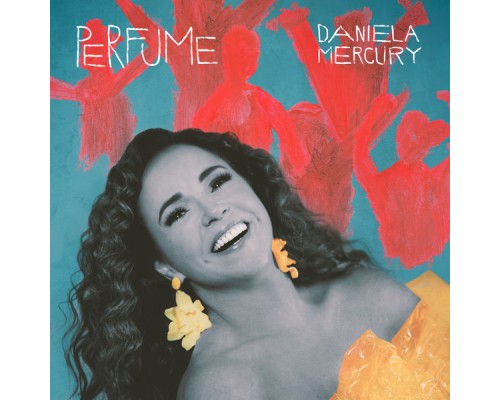 Daniela Mercury - Perfume