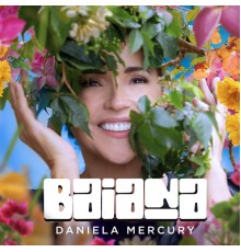 Daniela Mercury - Baiana