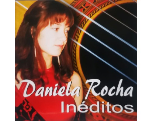 Daniela Rocha - Inéditos