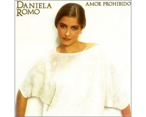 Daniela Romo - Amor prohibido