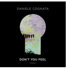 Daniele Cognata - Don't You Feel