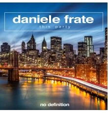 Daniele Frate - This Party