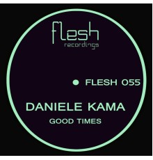 Daniele Kama - Good Times