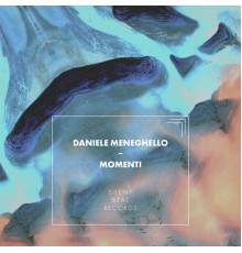 Daniele Meneghello - Momenti